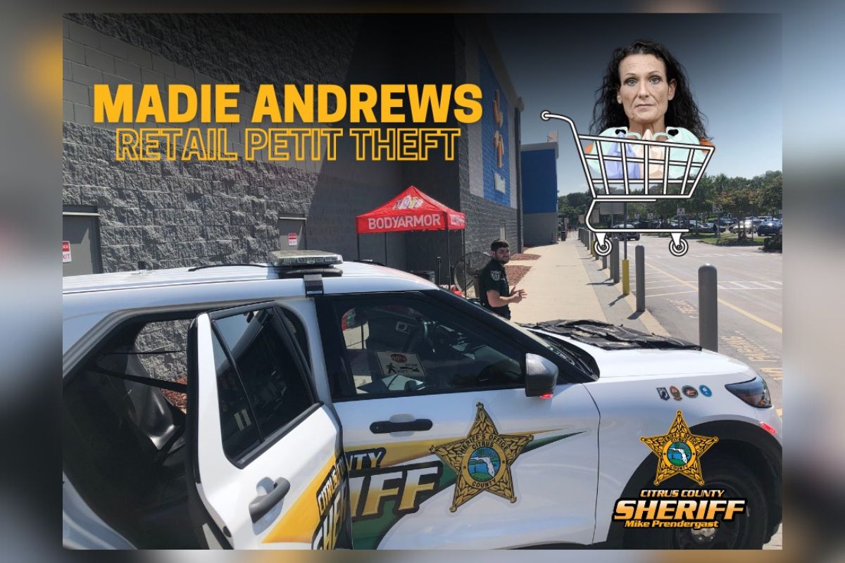 Graphic announcing the arrest of Madie Andrews, who tried shoplifting from a local Walmart in Citrus County.
