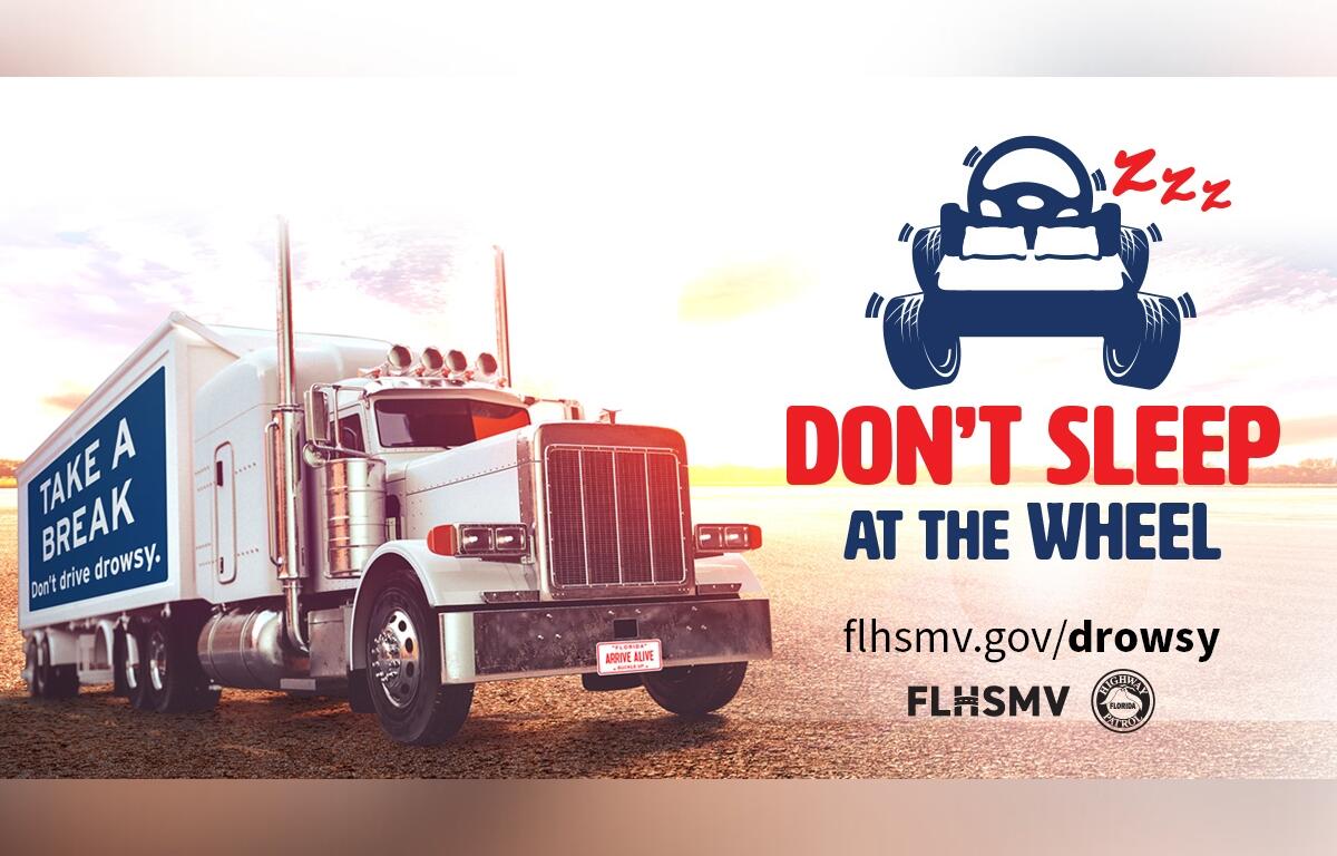 Drowsy Driving campaign underway in Florida.