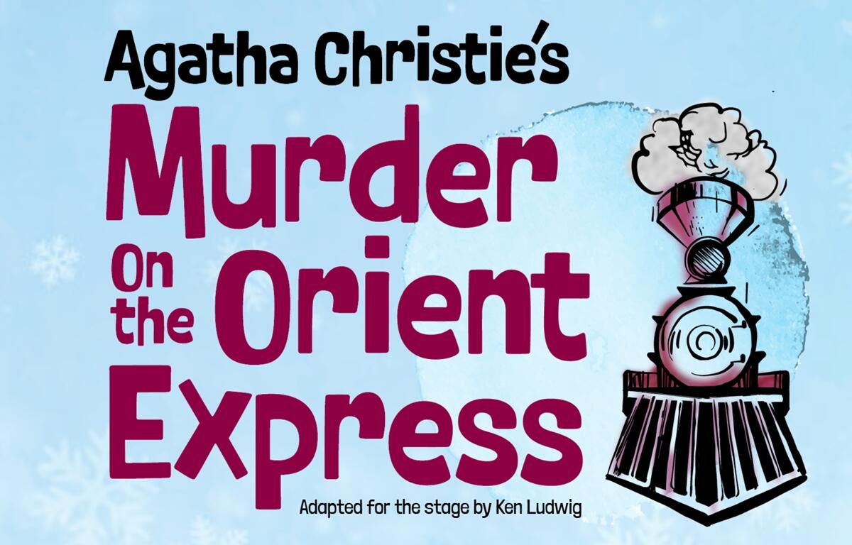 "Murder On the Orient Express" is live on stage March 20 – April 6 at The Civic.