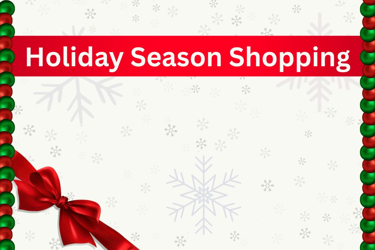 A plain, beige background has various snowflakes in different shades of gray. There is a red bow on the bottom left and green and red Christmas bulbs cover the sides. There is a large ribbon across the top with beige text that reads, "Holiday Season Shopping."