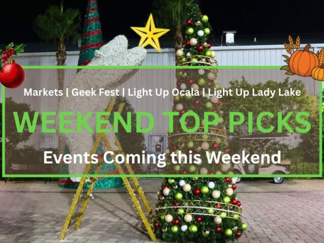 A decoration of a polar bear climbing a yellow latter and put a bright yellow star on a Christmas tree is surrounded by more Christmas decorations. In the foreground is a graphic with a green border and white and green text reads, "Markets, Geek Fest, Light Up Ocala, Light Up Lady Lake. WEEKEND TOP PICKS. Events Coming this Weekend." The graphic has a red Christmas tree bulb in the top left and a pumpkin in the top right.