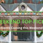 A white gazebo with a green-gray roof is decorated with a white wreath, garlands covered in Christmas bulbs and white icicle lights strung from the edges. In the foreground is a graphic with white and green text that reads, "Christmas Parades | Holiday Celebrations | ASL Santa Greeting. WEEKEND TOP PICKS. Events Coming this Weekend."