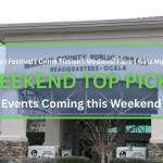 An arched entrance to a tall, beige building has black letter above the arch reading, "Marion County Public Library Headquarters - Ocala." In the fireground is a transparent blue box with a green border. Green and white text inside the box reads, "Markets | Festival | Crime Fiction | Medieval Faire | Girls Night Out. WEEKEND TOP PICKS. Events Coming this Weekend."