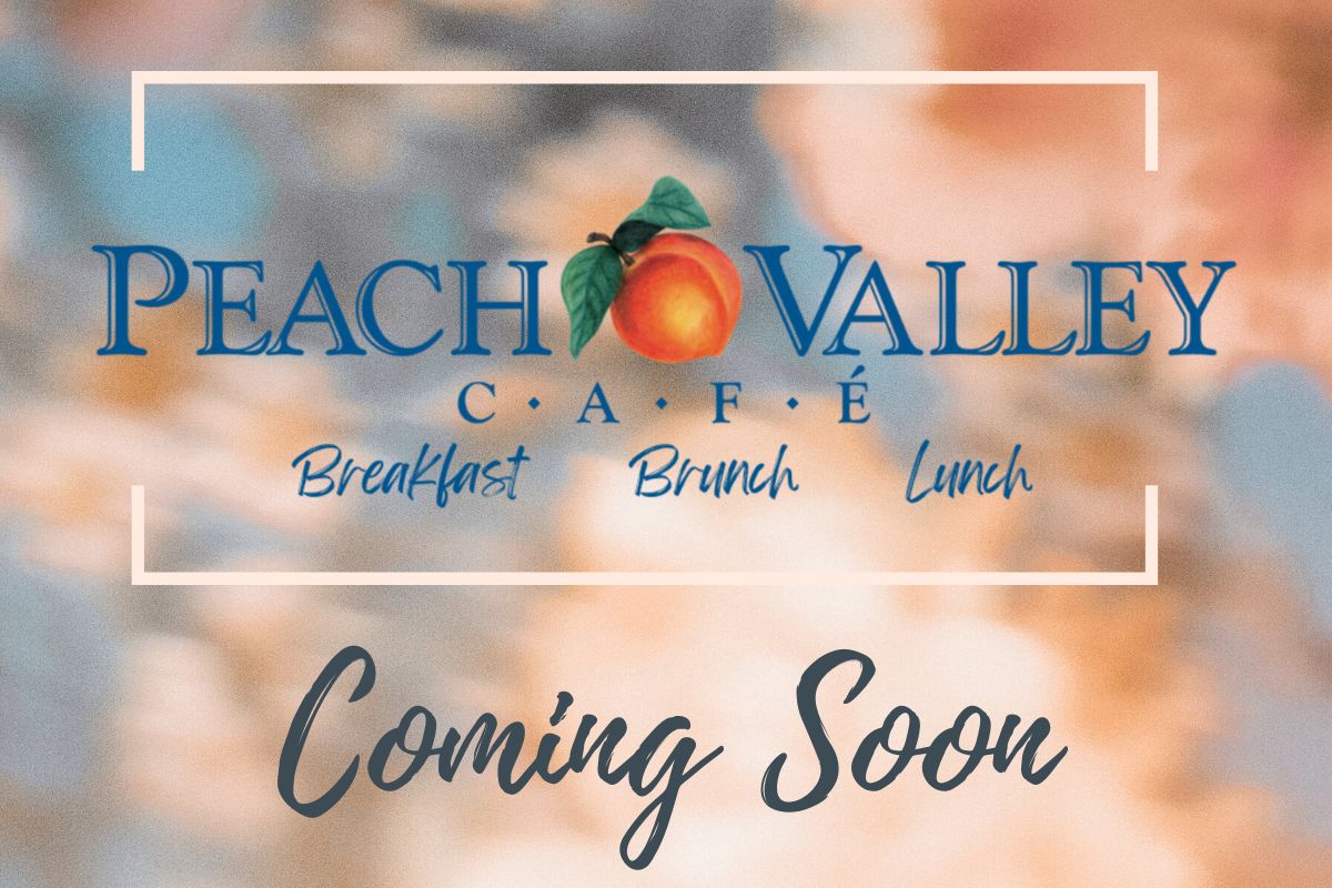 A logo for Peach Valley Cafe that reads, "Breakfast, Brunch, Lunch" and "Coming Soon" underneath it.