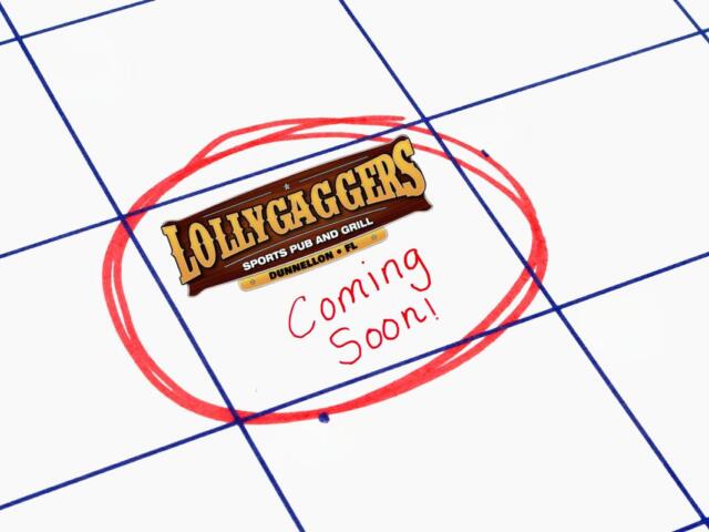 A white calendar background with a sign that reads, "Lollygaggers Bar & Grill Dunnellon FL" with a coming soon underneath written in red ink.