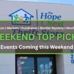 A storefront features a white wall with glass doors. Blue and green letters read, "The Hope Chest Thrift Store. A Ministry of Project Hope of Marion County." In the foreground is a brown box with a green border. White and green text inside of the box read, "Long Con | Markets | Fundraiser | Murder Mystery | Woof Stock. WEEKEND TOP PICKS. Events Coming this Weekend."