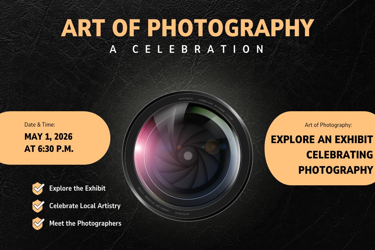Poster for Art of Photography: A Celebration with a central camera lens; left orange panel shows May 1, 2026, 6:30 PM; right panel invites exploring the exhibit.