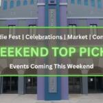 Banner on a building promoting weekend events: 'WEEKEND TOP PICKS' in neon green; lists 'Foodie Fest', 'Celebrations', 'Market', 'Concert'.